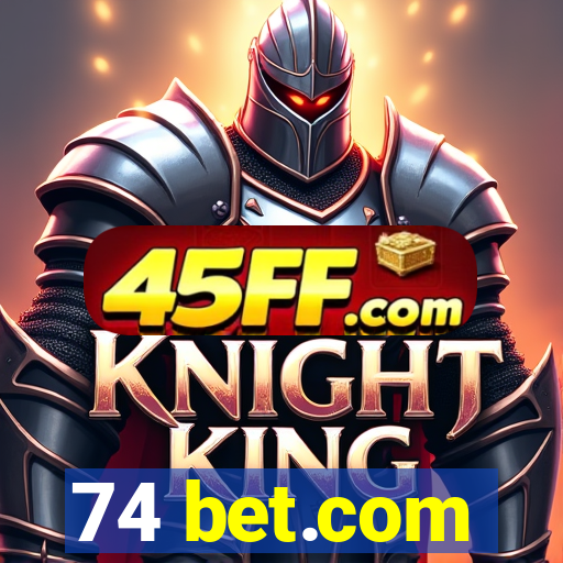 74 bet.com